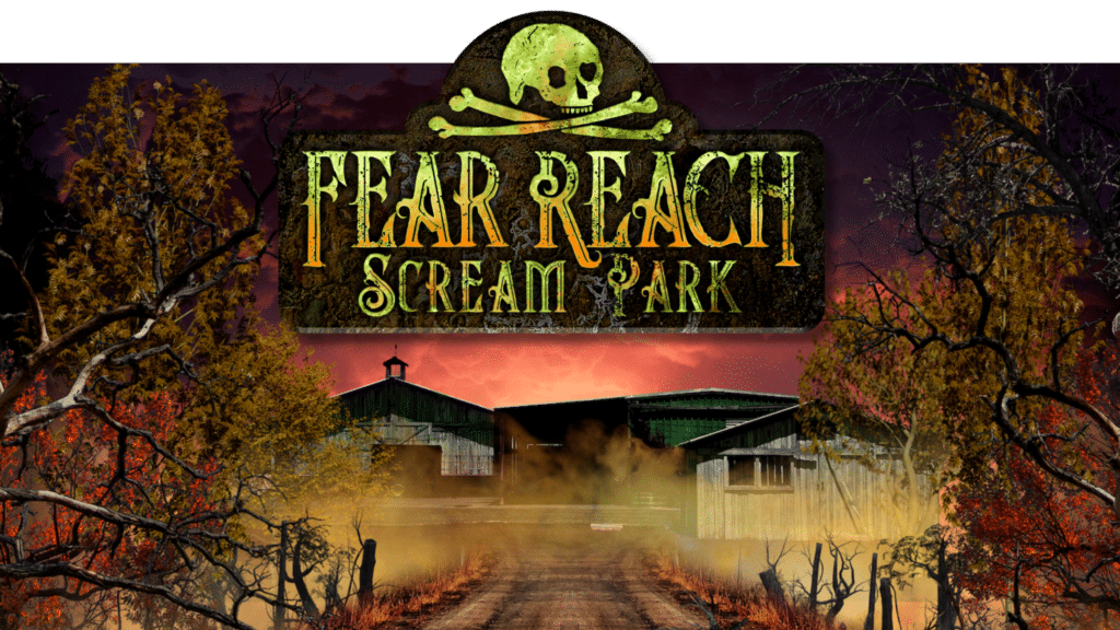 Fear Reach Scream Park